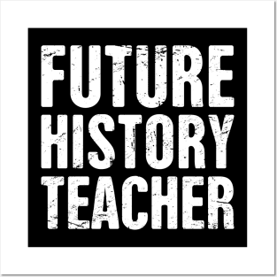 Future History Teacher Posters and Art